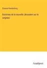 Emanuel Swedenborg - Doctrines de la nouvelle Jérusalem sur le seigneur