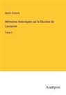 Martin Schmitt - Mémoires historiques sur le Diocèse de Lausanne