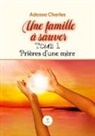 Adassa Charles, Charles-a - Une famille a sauver