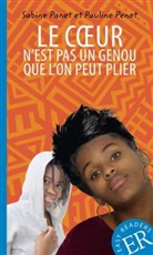 Sabine Panet, Pauline Penot - Le coeur n'est pas un genou que l'on peut plier