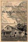Antonio Martino - Da Stella alle Americhe