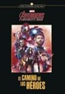 Marvel - Avengers Infinity war : el camino de los héroes
