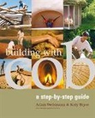 Katy Bryce, Adam Weismann - Building With Cob