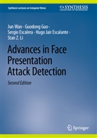 Hugo Jair Escalante, Sergio Escalera, Sergio et al Escalera, Guodong Guo, Hugo Jair Escalante, Stan Z. Li... - Advances in Face Presentation Attack Detection