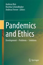 Andreas Frewer, Andreas Reis, Martina Schmidhuber - Pandemics and Ethics