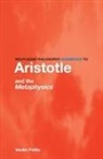 V. Politis, Vasilis Politis, Vasilis (Trinity College Dublin Politis - Routledge Philosophy Guidebook to Aristotle and the Metaphysics