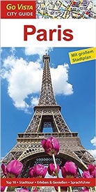 Friederike Schneidewind - Go Vista City Guide Paris