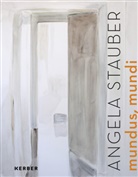 Florian Matzner, Dagmar Schmengler, Wattolik, Neuer Pfaffenhofener Kunstverein e.V., Neuer Pfaffenhofener Kunstverein e V - Angela Stauber. Mundus mundi