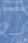 Europa Publications, Europa Publications - International Who''s Who in Classical/popular Music Set 2012