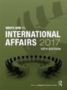 Europa Publications, Europa Publications - Who''s Who in International Affairs 2017