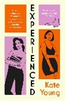 Kate Young, Young Kate - Experienced