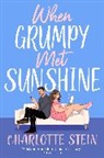 Charlotte Stein - When Grumpy Met Sunshine