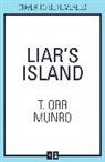 T Orr Munro, T. Orr Munro - Liars Island