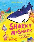 Alison Murray - Sharky McShark and the Shiny Shell Squabble