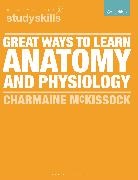Charmaine McKissock, McKissock Charmaine - Great Ways to Learn Anatomy and Physiology