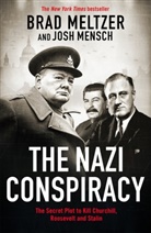 Brad Meltzer, Josh Mensch - The Nazi Conspiracy