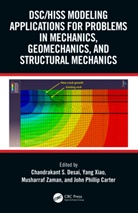 Chandrakant S. (University of Arizona Desai, John Phillip Carter, John Phillip (University of Newcastle Carter, Carter John Phillip, Chandrakant S. Desai, Chandrakant S. (University of Arizona Desai... - Dsc;hiss Modeling Applications for Problems in Mechanics,