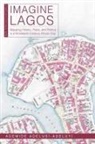 Ademide Adelusi-Adeluyi - Imagine Lagos
