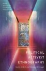 Laura Bisaillon, Agnieszka Doll, Kevin Walby - Political Activist Ethnography