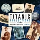 Mike Beatty, George Behe, John Lamoreau, Don Lynch, Trevor Powell, Kalman Tanito - Titanic Collections Volume 2: Fragments of History