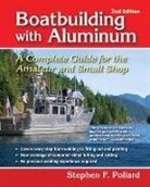 Stephen Pollard - Boatbuilding with Aluminum 2E (PB)