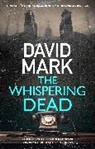 David Mark, Mark David - The Whispering Dead