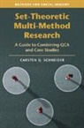 Carsten Q. Schneider, Carsten Q. (Central European University Schneider, Schneider Carsten Q. - Set-Theoretic Multi-Method Research