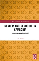 Azra Rashid, Azra (Mcgill University Rashid - Gender and Genocide in Cambodia