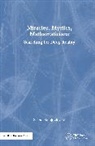 Sasho Kalajdzievski, Sasho (University of Manitoba Kalajdzievski, Kalajdzievski Sasho - Miracles, Mystics, Mathematicians