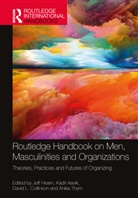 Jeff (Hanken School of Economics Hearn, Jeff (Swedish School of Economics and Busin Hearn, Kadri Aavik, Kadri (Tallinn University Aavik, David L. Collinson, David L. (Lancaster University Management School Collinson... - Routledge Handbook on Men, Masculinities and Organizations