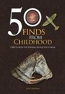 Kayt Hawkins - 50 Finds from Childhood