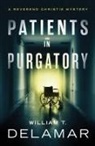 William T Delamar, William T. Delamar - Patients in Purgatory
