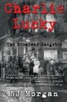 N. J. Morgan, N.J. Morgan - Charlie Lucky