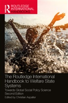 Christian Aspalter, Christian (Beijing Normal University-Hon Aspalter, Christian Aspalter, Christian (Beijing Normal University-Hong Kong Baptist University Aspalter, Aspalter Christian - Routledge International Handbook to Welfare State Systems