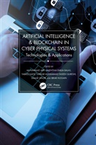 Muhammad (Guangzhou University Arif, Muhammad (Superior University Sargodha Arif, Muhammad (The University of Agriculture Arif, Muhammad Arif, Muhammad (Guangzhou University Arif, Valentina Emilia Balas... - Artificial Intelligence & Blockchain in Cyber Physical Systems