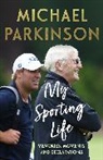 Michael Parkinson - My Sporting Life