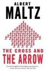 Albert Maltz - The Cross and the Arrow