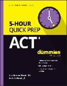 Lisa Zimmer Hatch, Lisa Zimmer Hatch Hatch, Scott A. Hatch, Hatch Lisa Zimmer, Hatch Scott A. - Act 5-Hour Quick Prep for Dummies