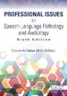 Professional Issues in Speech-Language Pathology and Audiology