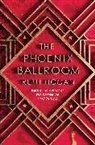 Ruth Hogan, Hogan Ruth - The Phoenix Ballroom