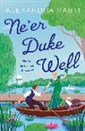 Alexandra Vasti - Ne’er Duke Well