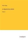 Victor Hugo - La légende des siècles