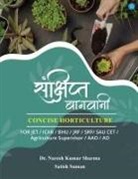 Naresh Kumar Sharma, Satish Suman - Concise Horticulture