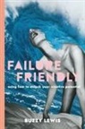 Buzzy Lewis - Failure Friendly