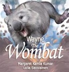 Margaret Kumar, Laila Savolainen - Wayne the Wombat
