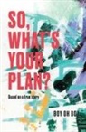 Marco Wagner - So, What's Your Plan?