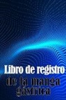 Alba Maria Bacque - Libro de registro de la manga gástrica