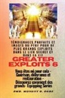 Nate Crandall, Ambassador Monday O. Ogbe - Greater Exploits - 6 - Témoignages parfaits et images du Père pour de plus grands exploits