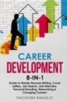 Theodore Kingsley - Career Development