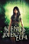 V. M. Sang - Sueños de una Joven Elfa